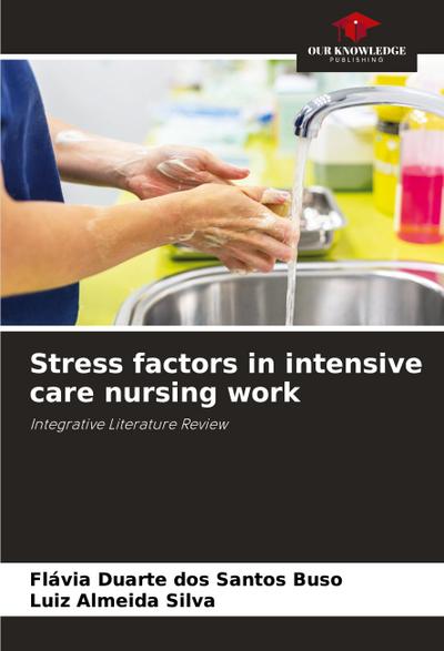 Stress factors in intensive care nursing work