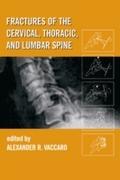 Fractures of the Cervical, Thoracic, and Lumbar Sp