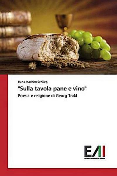 "Sulla tavola pane e vino"