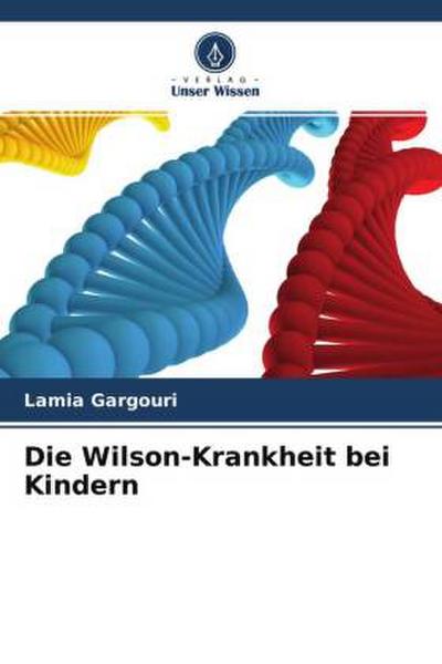 Die Wilson-Krankheit bei Kindern