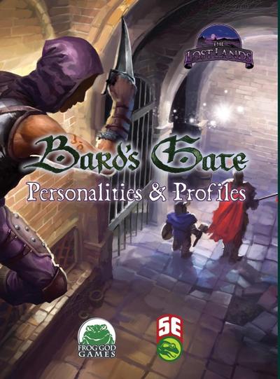 Bard’s Gate - Personalities & Profiles - 5E
