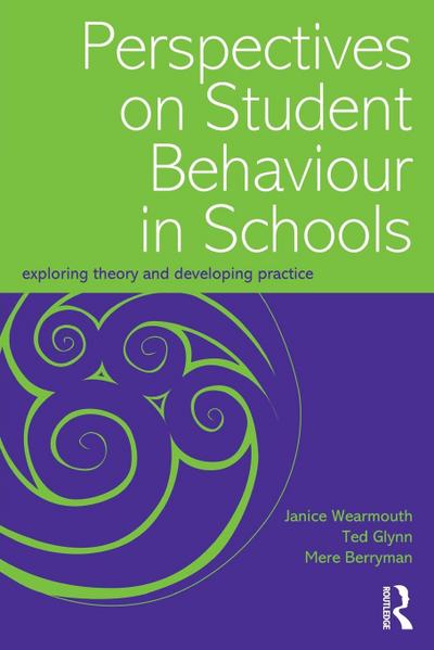 Perspectives on Student Behaviour in Schools