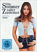 Ein Sommer voller Zärtlichkeit