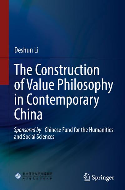 The Construction of Value Philosophy in Contemporary China