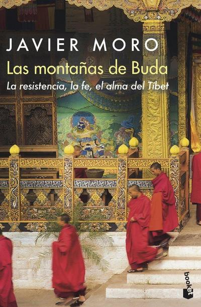 Las montañas de Buda : la resistencia, la fe, el alma del Tíbet
