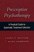 Prescriptive Psychotherapy