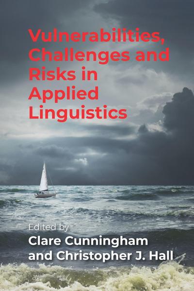 Vulnerabilities, Challenges and Risks in Applied Linguistics