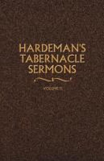 Hardeman’s Tabernacle Sermons Volume II
