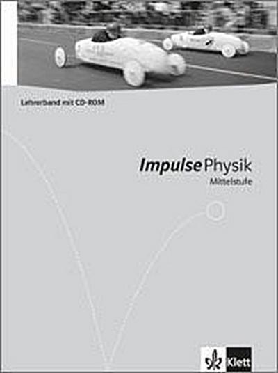 Impulse Physik, Allgemeine Ausgabe Impulse Physik Mittelstufe