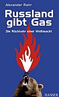 Russland gibt Gas