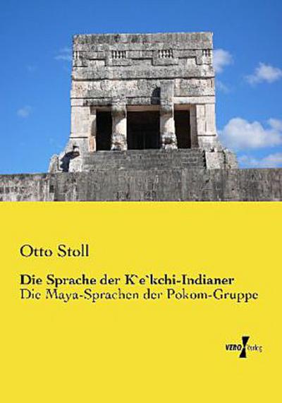 Die Sprache der K`e`kchi-Indianer