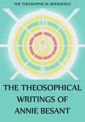 The Theosophical Writings of Annie Besant