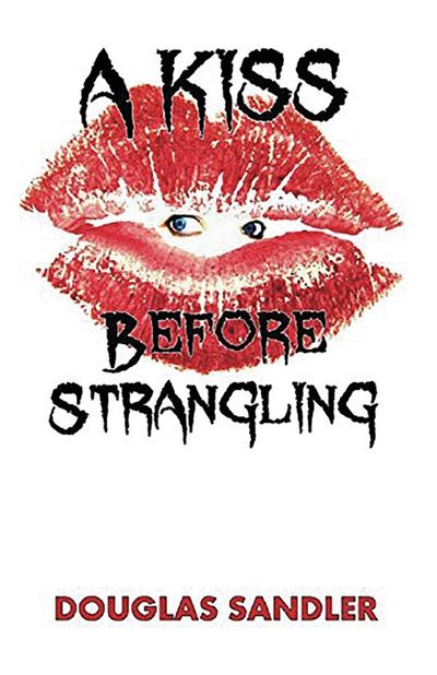 A Kiss Before Strangling
