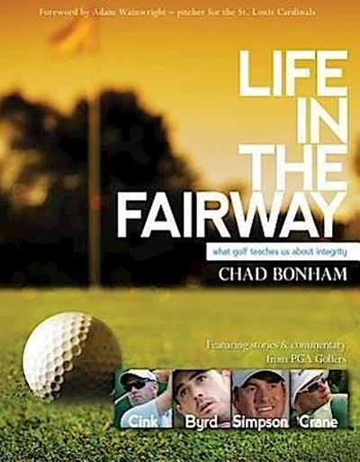 Life in the Fairway