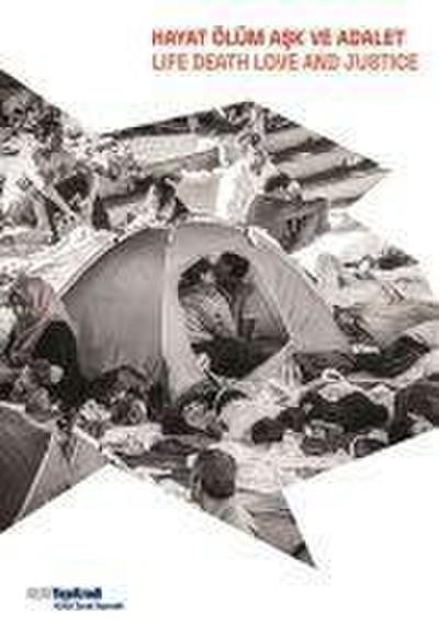 Hayat, Ölüm, Ask Ve Adalet