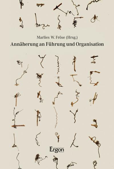 Annäherung an Führung und Organisation