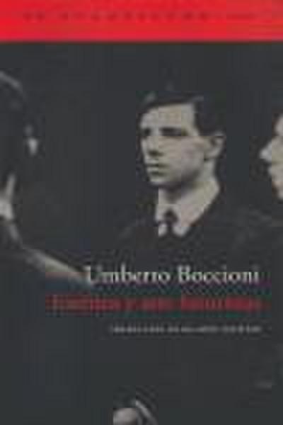 Estética y arte futuristas : dinamismo plástico