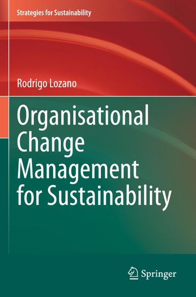Organisational Change Management for Sustainability