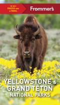 Frommer’s Yellowstone and Grand Teton National Parks