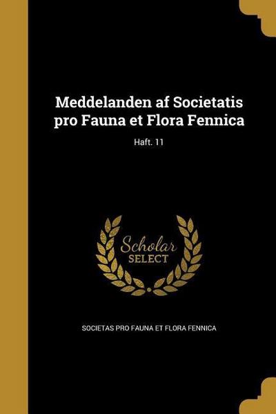 Meddelanden af Societatis pro Fauna et Flora Fennica; Haft. 11