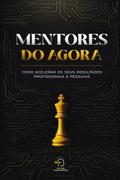 Mentores do agora