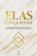 Elas conquistam
