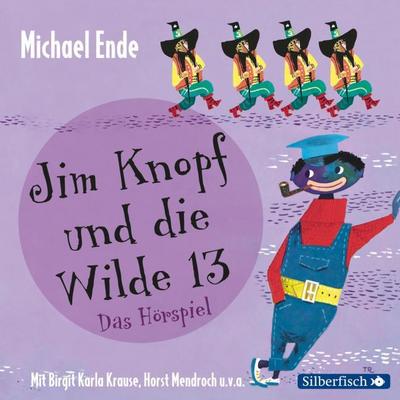 Jim Knopf und die Wilde 13 - Das Hörspiel