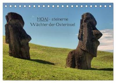 MOAI - steinerne Wächter der Osterinsel (Tischkalender 2026 DIN A5 quer), CALVENDO Monatskalender