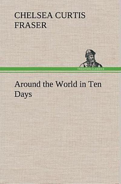 Around the World in Ten Days