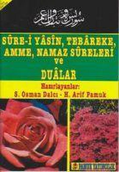 Sure-i Yasin Tebareke Amme Namaz Sureleri ve Dualar