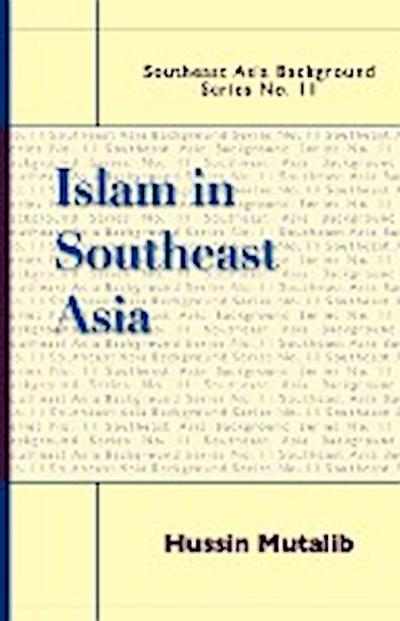 Islam in Southeast Asia - Hussin Mutalib
