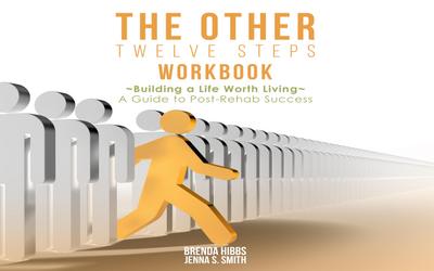 The Other Twelve Steps Workbook