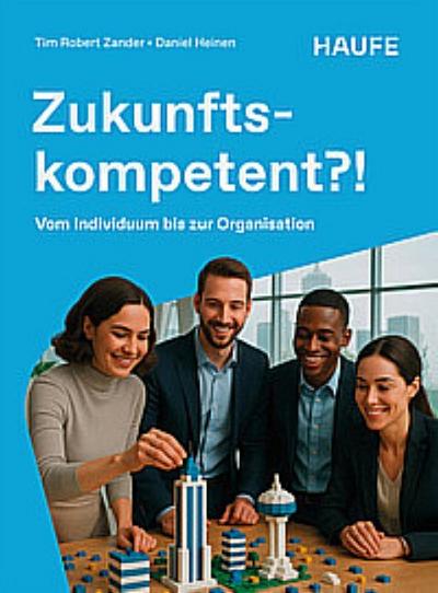 Zukunftskompetent?!