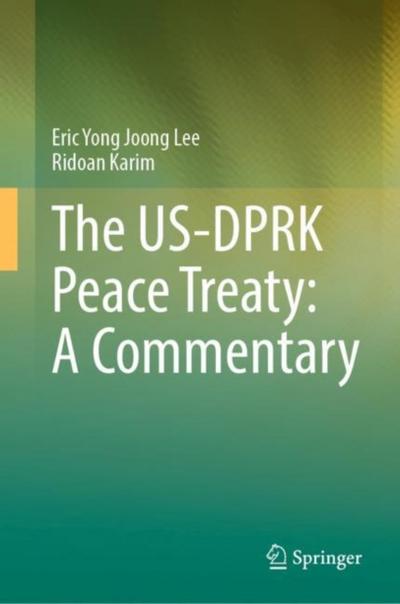 The US-DPRK Peace Treaty: A Commentary