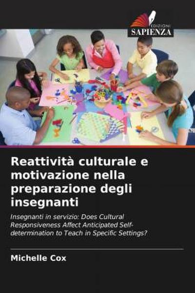 Reattività culturale e motivazione nella preparazione degli insegnanti