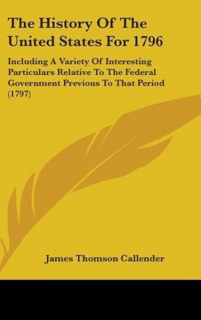 The History Of The United States For 1796