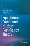 Equilibrium Compound Nucleus Post-Fission Theory