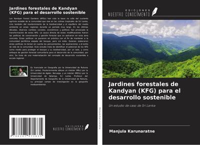 Jardines forestales de Kandyan (KFG) para el desarrollo sostenible