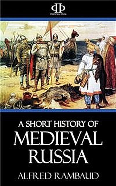 A Short History of Medieval Russia