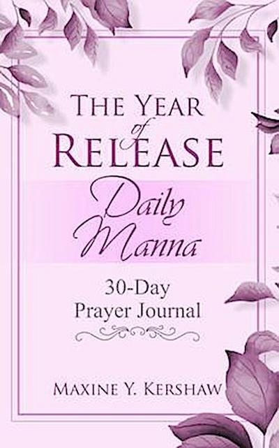 The Year of Release: Daily Manna