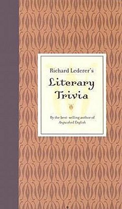 Richard Lederer’s Literary Triva