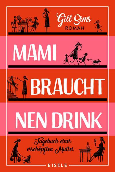 Mami braucht ’nen Drink