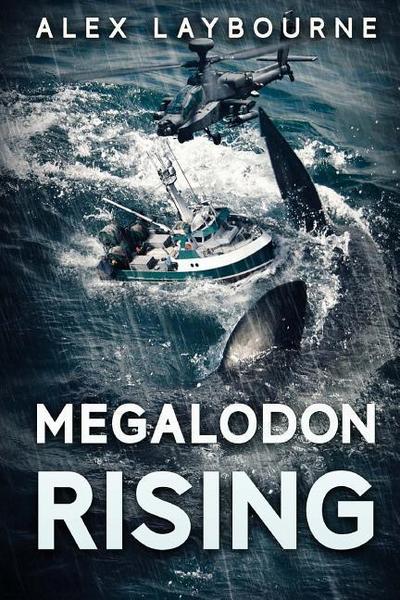 Megalodon Rising