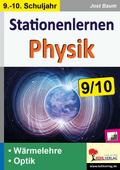 Stationenlernen Physik / Wärmelehre und Optik