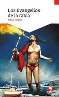 Los evangelios de la rabia