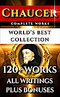 Chaucer Complete Works - World’s Best Collection