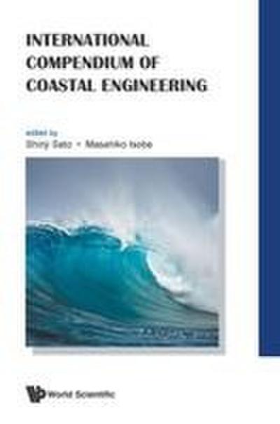 INTERNATIONAL COMPENDIUM OF COASTAL ENGINEERING