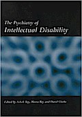 The Psychiatry of Intellectual Disability