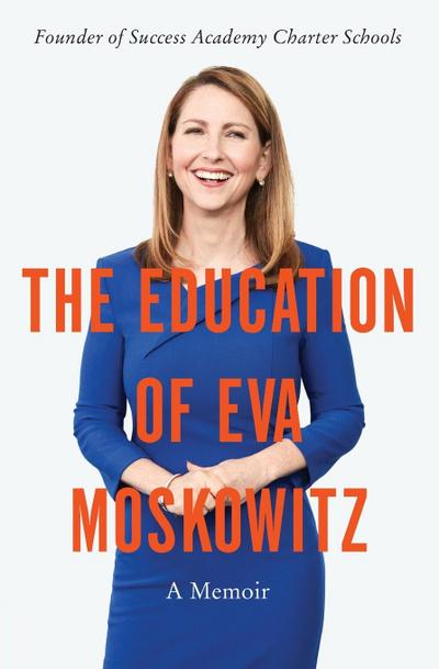 Education of Eva Moskowitz, The