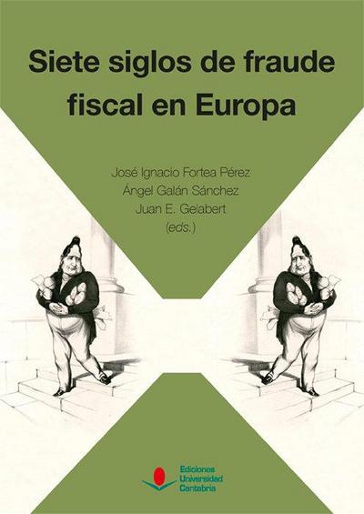 Siete siglos de fraude fiscal en Europa